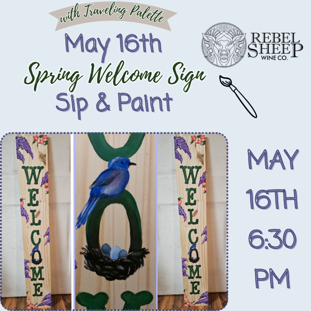 Spring Welcome Sign Sip & Paint - May 16, 2025 (Chester, NJ)
